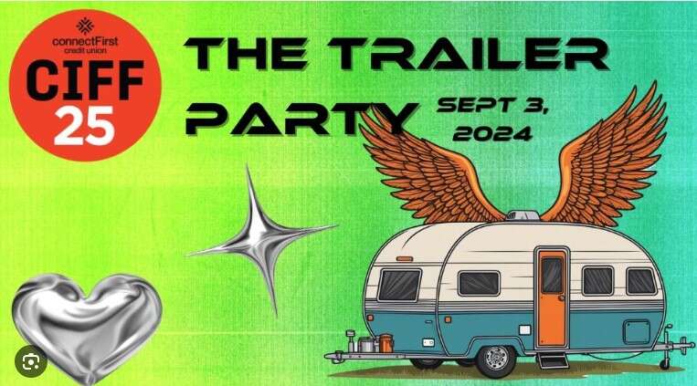 CALGARY INTERNATIONAL FILM FESTIVAL TRAILER PARTY