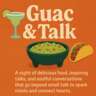 Guac & Talk 🌮