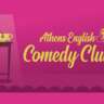Athens English Comedy Club - November Shows!