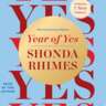 The Year of Yes 10th Anniversary by Shonda Rhimes