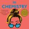 Lessons in Chemistry by Bonnie Garmus