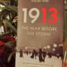 "1913: the Year Before the Storm" by Florian Illies