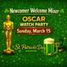 Newcomer Welcome Mixer + Oscar Watch Party 