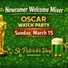 Newcomer Welcome Mixer + Oscar Watch Party 