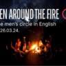 MEN AROUND THE FIRE - THE MEN'S CIRCLE IN ENGLISH