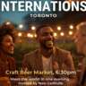 InterNations Toronto - Craft Beer Market Patio Event! 
