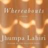 Discussing "Whereabouts" by Jhumpa Lahiri
