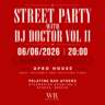 Athens Street Party With DJ Doctor Vol II