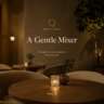 A Gentle Mixer
