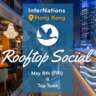InterNations HK 1st Social of May: “Central Skies”