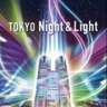 Tokyo Night & Light -- Evening Fun!