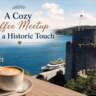 A Cozy Coffee Meetup With a Historic Touch