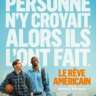 French Movie Premier - "Le Reve Americain", the American Dream"
