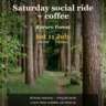 Saturday Social Ride + Coffee