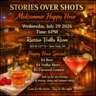 STORIES OVER SHOTS ✨️