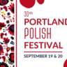 30th Portland Polish Festival - 2026