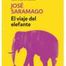 "The Elephant's Journey" (El Viaje Del Elefante) by J. Saramago
