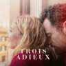 Trois Adieux (Spanish Movie)