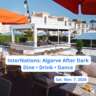InterNations: Algarve After Dark ✨ | Dine • Drink • Dance