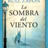 "The Shadow of the Wind" (La Sombra Del Viento) by C. Ruiz Zafón