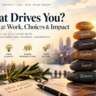 What Drives You? Values at Work, Choices & Impact